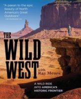 Дикий запад Рэя Мирса/How the Wild West was Won with Ray Mears