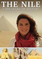 Нил, 5000 лет истории с Беттани Хьюз/The Nile: 5000 Years Of History with Bettany Hughes