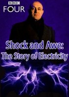 Шок и трепет: История электричества/Shock and Awe: The Story of Electricity