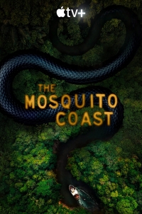 Берег москитов/The Mosquito Coast 2 сезон