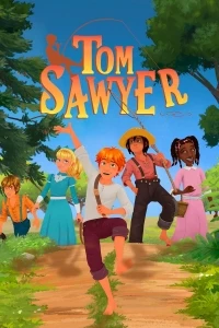 Приключения Тома Сойера (2020)/Tom Sawyer