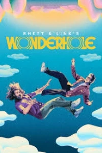 Дыра чудес Ретта и Линка/Rhett and Link's Wonderhole 2 сезон